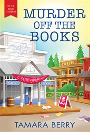 Murder Off the Books : By the Book Mysteries cover image
