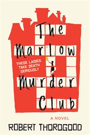 The Marlow Murder Club : a novel cover image
