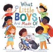 What little boys are made of : a modern nursery rhyme cover image
