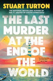 The Last Murder at the End of the World : A Novel cover image