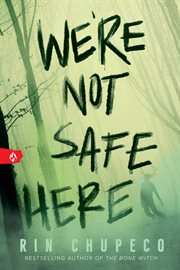 We're Not Safe Here cover image