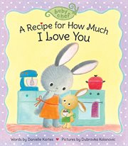 A recipe for how much i love you cover image