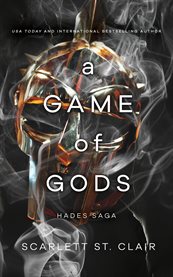A Game of Gods : Hades x Persephone Saga cover image
