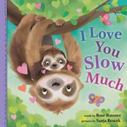 I love you slow much cover image