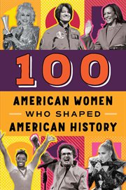 100 American women who shaped American history cover image