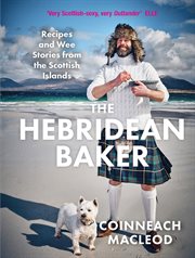 HEBRIDEAN BAKER : recipes and wee stories from the scottish islands cover image