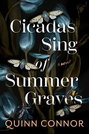 Cicadas Sing of Summer Graves cover image
