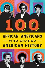 100 African-Americans who shaped American history cover image