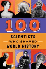 100 scientists who shaped world history cover image