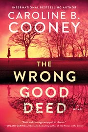 The Wrong Good Deed : A Novel cover image