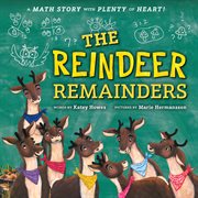 The Reindeer Remainders : A Math Story with Plenty of Heart cover image