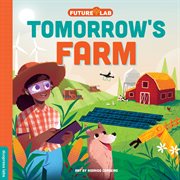 Tomorrow's Farm : Future Lab cover image