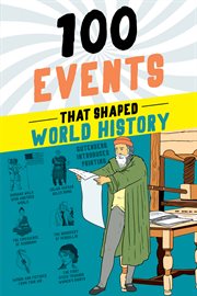 100 events that shaped world history cover image