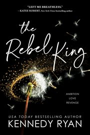 The Rebel King : All the King's Men cover image