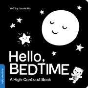 Hello, Bedtime : High-Contrast Books cover image