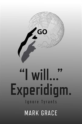 Cover image for Go! "I will..." Experidigm.