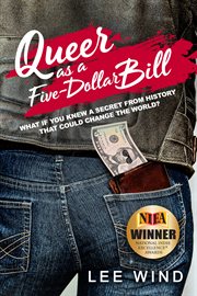 Queer as a five-dollar bill cover image