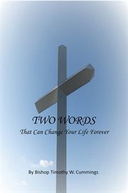 Two words. That Can Change Your Life Forever cover image