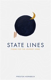 State lines. Poems for the journey home cover image