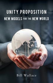 Unity proposition. New Models for the New World cover image