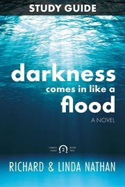Study Guide for Darkness Comes in Like a Flood cover image
