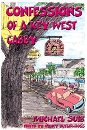 Confessions of a Key West cabby cover image