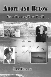 Above and below. Silent Heroes of World War II cover image