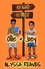 Ollie & Joey : Go Left or Right cover image