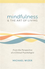 Mindfulness & the art of living cover image