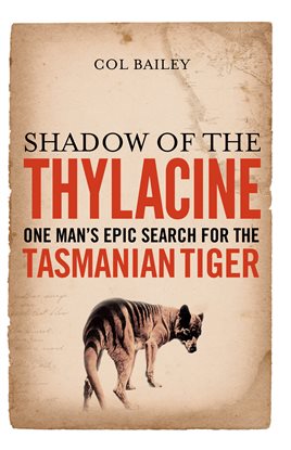 Cover image for Shadow of the Thylacine