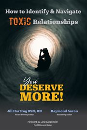 How to identify & navigate toxic relationships. You Deserve More cover image