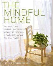 The Mindful Home The Mindful Home