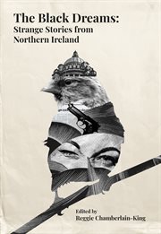 BLACK DREAMS : strange stories from northern ireland cover image