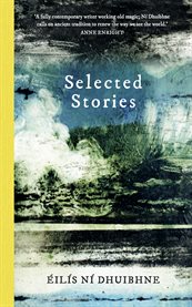 Selected Stories : Éilís Ní Dhuibhne cover image