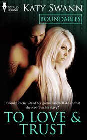 To Love And Trust To Love And Trust