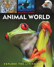 Questions and answers about animal world cover image