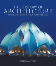 The history of architecture iconic buildings throughout the ages cover image