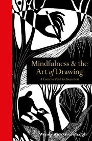 Mindfulness &amp; the Art of Drawing