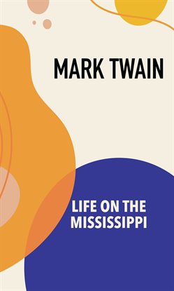 Cover image for Life on the Mississippi