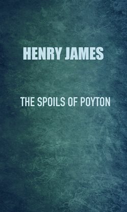 Cover image for The Spoils of Poynton