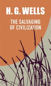 The salvaging of civilization cover image