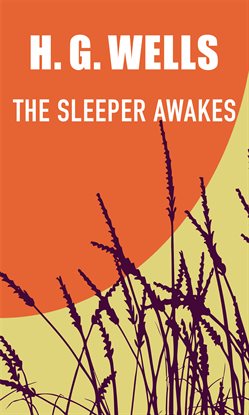 Cover image for The Sleeper Awakes