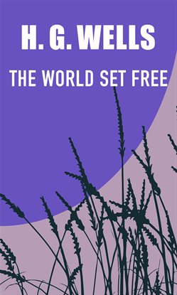 Cover image for The World Set Free