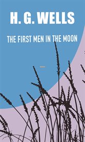 The first men in the moon cover image