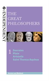 The great philosophers: socrates, plato, aristotle and saint thomas aquinas cover image