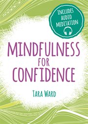 Mindfulness for confidence cover image