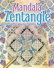 Mandala zentangle: the mindful way to creativity cover image