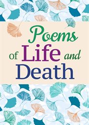 Poems of life and death cover image