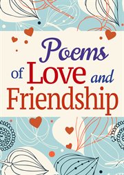 Poems of love and friendship cover image