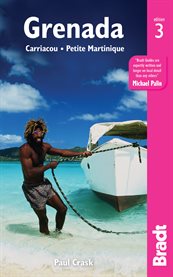 The Bradt travel guide : Carriacou, Petite Martinique. Grenada cover image